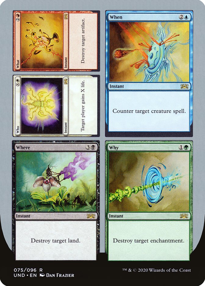 Who // What // When // Where // Why [Unsanctioned] Magic: The Gathering