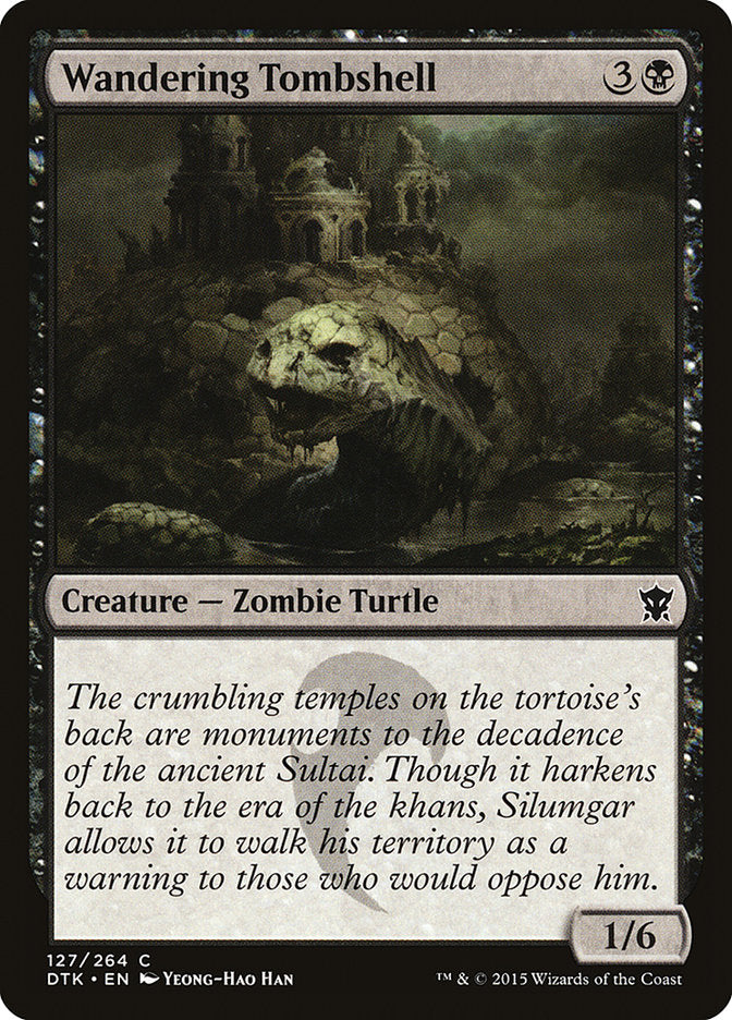 Wandering Tombshell [Dragons of Tarkir] Magic: The Gathering