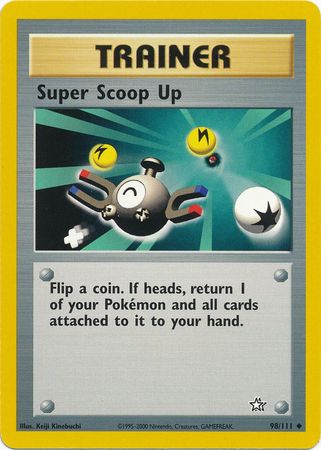 Super Scoop Up (98/111) [Neo Genesis Unlimited] Pokémon