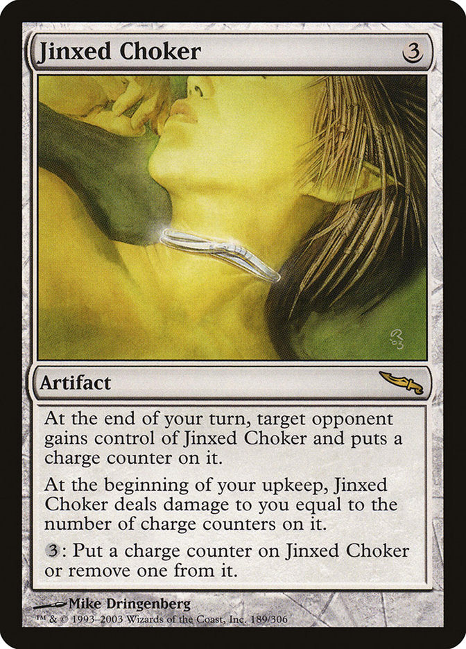 Jinxed Choker [Mirrodin] Magic: The Gathering