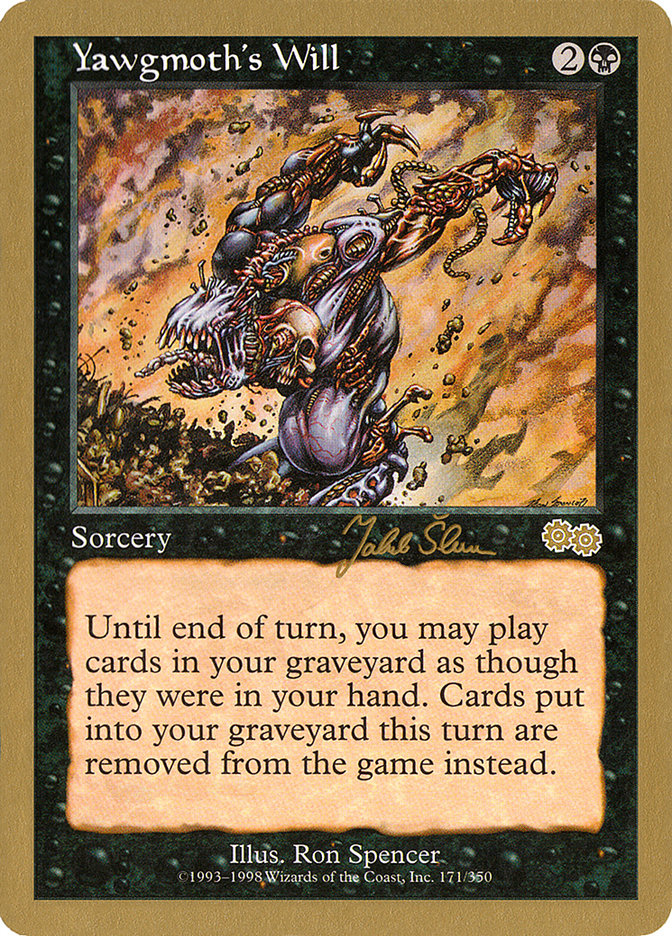 Yawgmoth's Will (Jakub Slemr) [World Championship Decks 1999] Magic: The Gathering