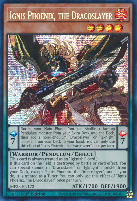 Ignis Phoenix, the Dracoslayer [MP23-EN172] Prismatic Secret Rare Yu-Gi-Oh!