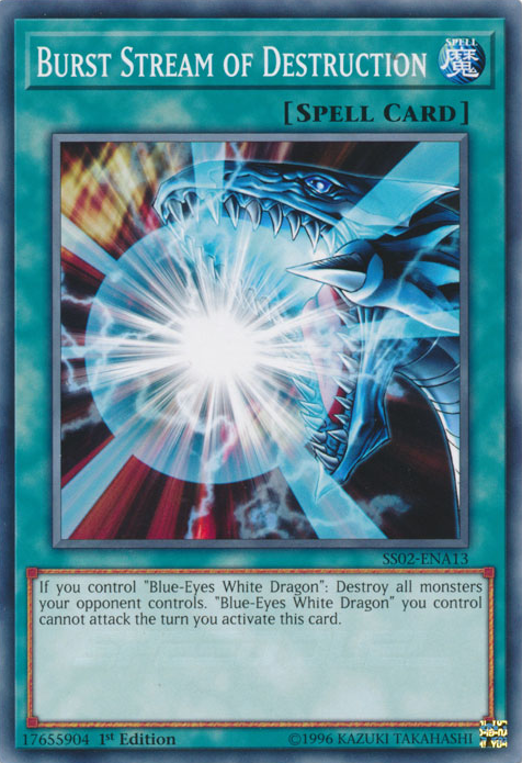 Burst Stream of Destruction [SS02-ENA13] Common Yu-Gi-Oh!