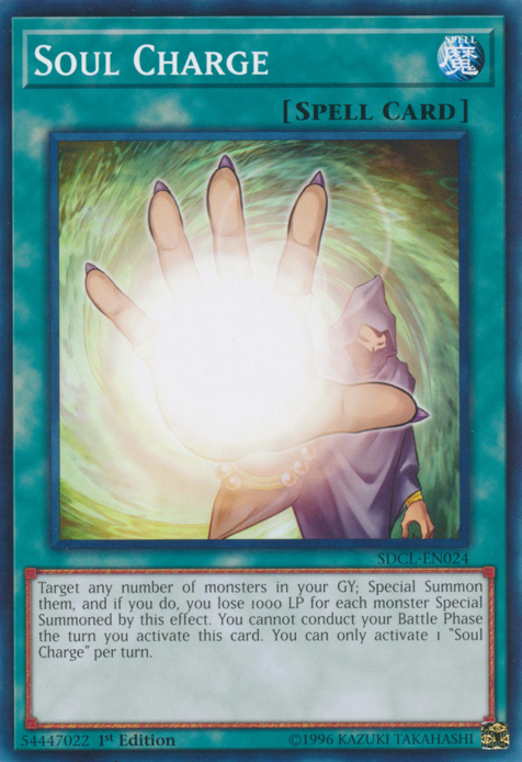 Soul Charge [SDCL-EN024] Common Yu-Gi-Oh!