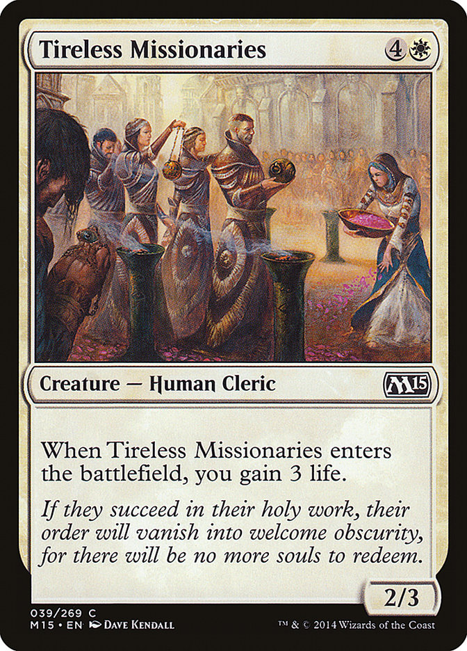 Tireless Missionaries [Magic 2015] Magic: The Gathering