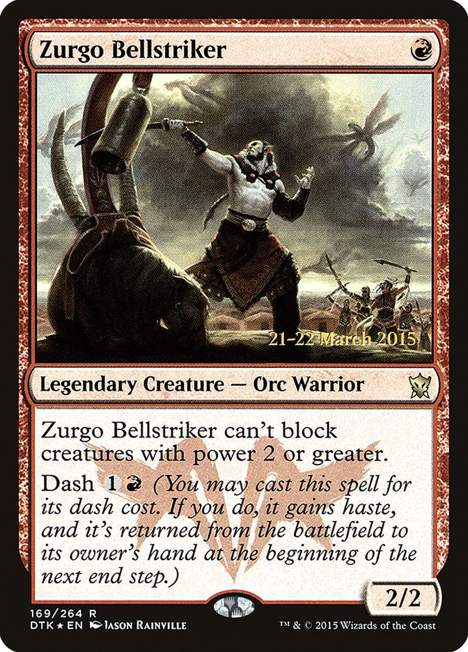 Zurgo Bellstriker [Dragons of Tarkir Prerelease Promos] Magic: The Gathering