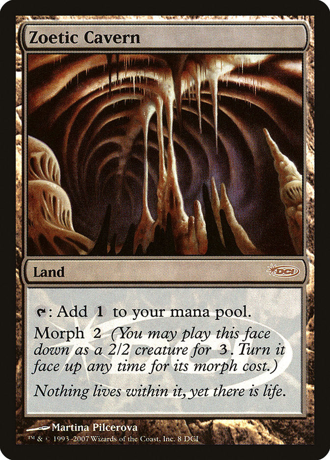 Zoetic Cavern [Gateway 2007] Magic: The Gathering