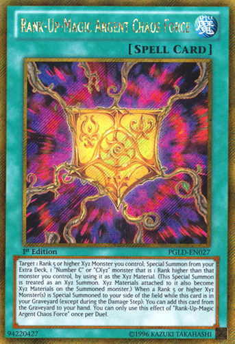 Rank-Up-Magic Argent Chaos Force [PGLD-EN027] Gold Secret Rare Yu-Gi-Oh!