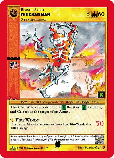 The Char Man (Kickstarter Edition) [Salamander Queen Starter Deck] Metazoo