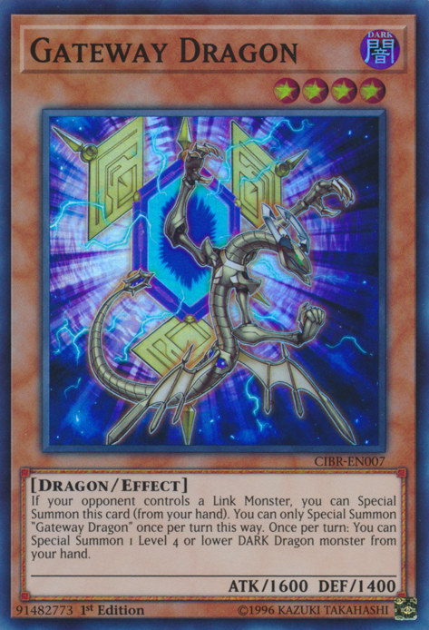 Gateway Dragon [CIBR-EN007] Super Rare Yu-Gi-Oh!