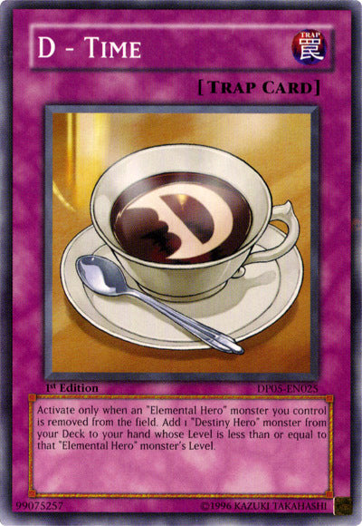 D - Time [DP05-EN025] Common Yu-Gi-Oh!