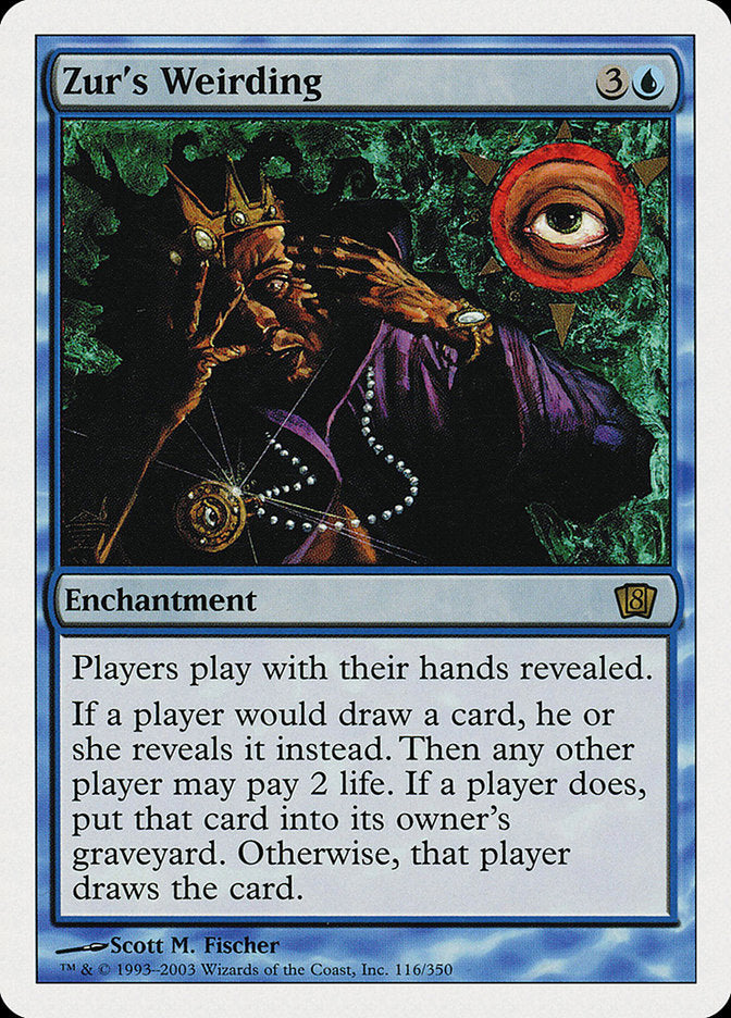 Zur's Weirding [Eighth Edition] Magic: The Gathering