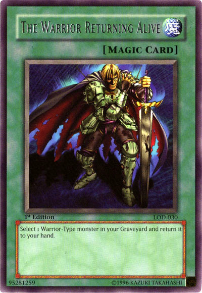 The Warrior Returning Alive [LOD-030] Rare Yu-Gi-Oh!