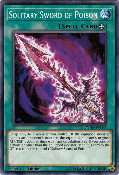 Solitary Sword of Poison [CYHO-EN065] Common Yu-Gi-Oh!