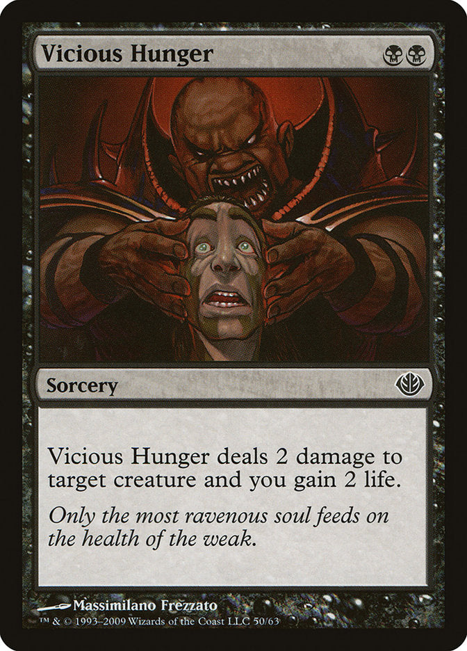 Vicious Hunger [Duel Decks: Garruk vs. Liliana] Magic: The Gathering