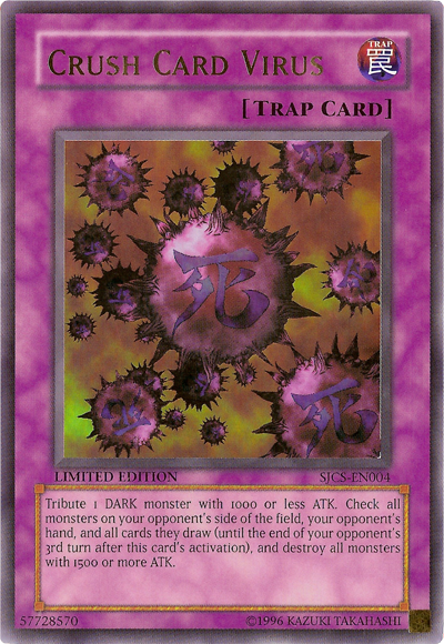 Crush Card Virus [SJCS-EN004] Ultra Rare Yu-Gi-Oh!