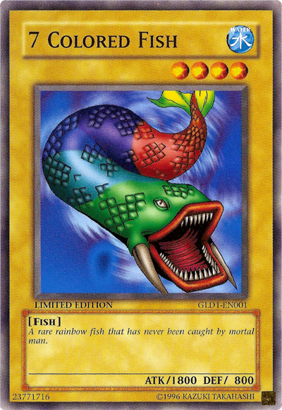 7 Colored Fish [GLD1-EN001] Common Yu-Gi-Oh!