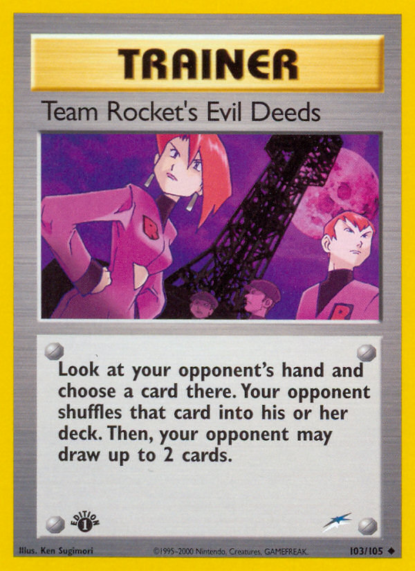 Team Rocket's Evil Deeds (103/105) [Neo Destiny 1st Edition] Pokémon