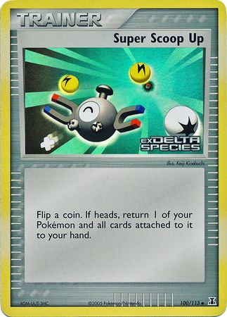 Super Scoop Up (100/113) (Stamped) [EX: Delta Species] Pokémon