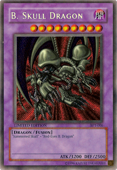 B. Skull Dragon [BPT-006] Secret Rare Yu-Gi-Oh!