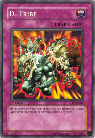 D. Tribe [PGD-102] Common Yu-Gi-Oh!