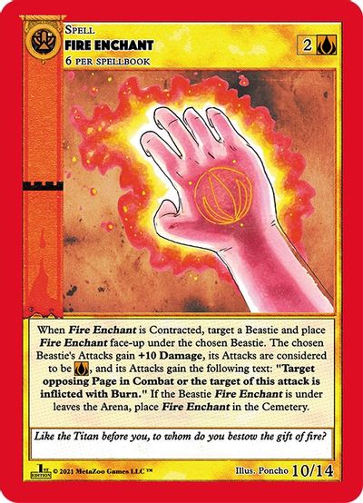 Fire Enchant [Cryptid Nation: First Edition Gaasyendietha Deck] Metazoo