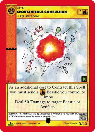 Spontanteous Combustion [Salamander Queen Starter Deck] Metazoo