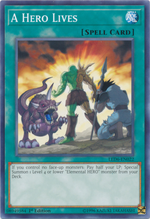 A Hero Lives [LED6-EN022] Common Yu-Gi-Oh!