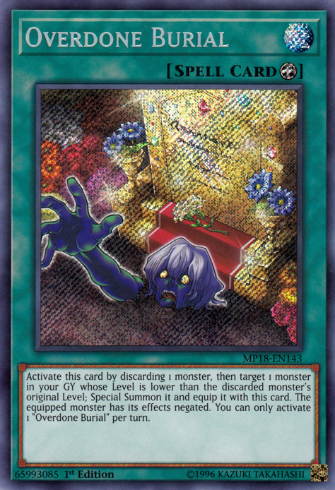 Overdone Burial [MP18-EN143] Secret Rare Yu-Gi-Oh!