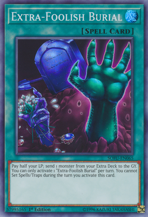 Extra-Foolish Burial [SOFU-EN065] Super Rare Yu-Gi-Oh!