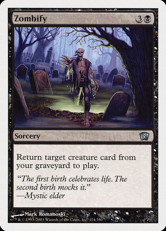 Zombify [Eighth Edition] Magic: The Gathering