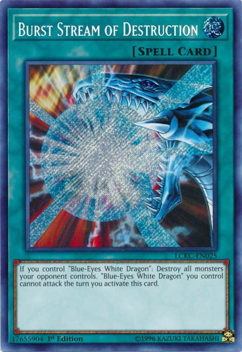 Burst Stream of Destruction [LCKC-EN025] Secret Rare Yu-Gi-Oh!